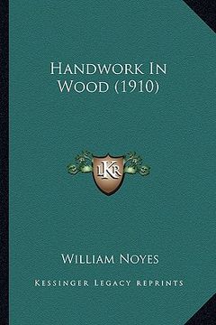 portada handwork in wood (1910) (en Inglés)