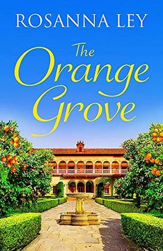 portada The Orange Grove: A Mouth-Watering Holiday Romance, Perfect for Longer Nights 