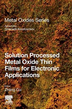 portada Solution Processed Metal Oxide Thin Films for Electronic Applications (Metal Oxides) (en Inglés)