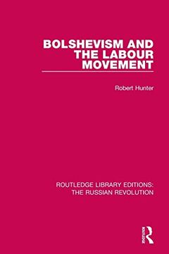 portada Bolshevism and the Labour Movement (Routledge Library Editions: The Russian Revolution) (in English)