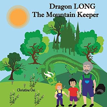 portada Dragon Long the Mountain Keeper: A Dragon'S Guide to Forest Sustainability (en Inglés)