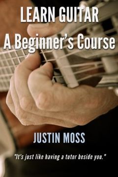 portada LEARN GUITAR: A Beginner's Course (Volume 1) (en Inglés)