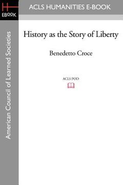portada history as the story of liberty (en Inglés)