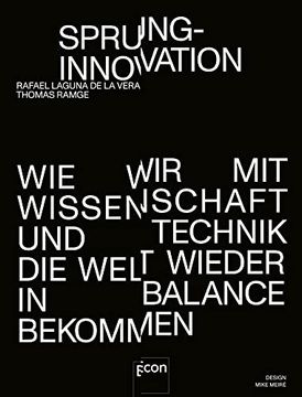 portada Sprunginnovation: Wie wir mit Wissenschaft und Technik die Welt Wieder in Balance Bekommen (en Alemán)