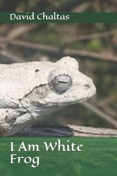 portada I am White Frog (en Inglés)