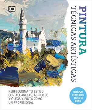 portada Pintura: Técnicas Artísticas (Artist's Painting Techniques) (in Spanish)