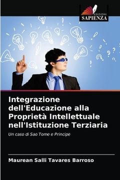portada Integrazione dell'Educazione alla Proprietà Intellettuale nell'Istituzione Terziaria (in Italian)