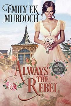 portada Always the Rebel (Never the Bride) (in English)