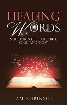 portada Healing Words: Scriptures for the Spirit, Soul, and Body (en Inglés)