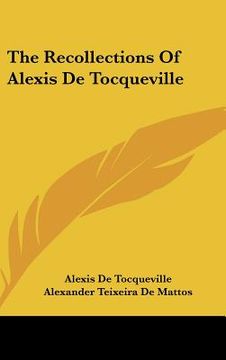 portada the recollections of alexis de tocqueville (en Inglés)