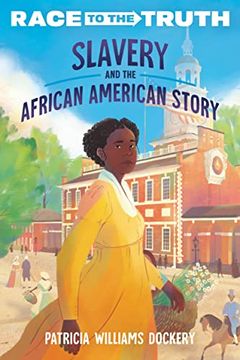 portada Slavery and the African American Story (Race to the Truth) (in English)