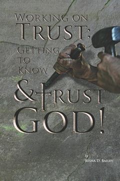 portada Working on Trust: Getting to Know and Trust God (en Inglés)