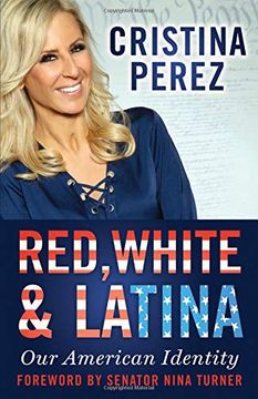 portada Red, White and Latina: Our American Identity (in English)