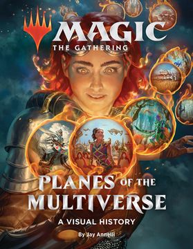 portada Magic: The Gathering: Planes of the Multiverse: A Visual History 