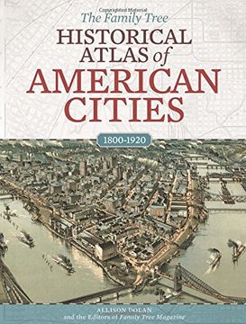 portada The Family Tree Historical Atlas of American Cities
