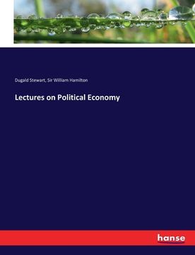 portada Lectures on Political Economy (en Inglés)