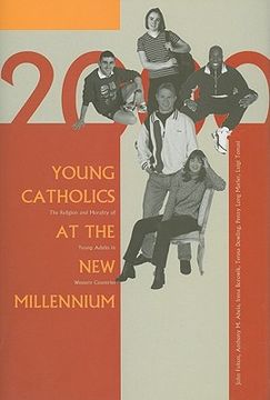 portada Young Catholics at the New Millennium: The Religion and Morality of Young Adults in Western Countries (en Inglés)