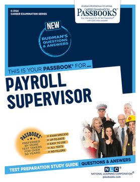 portada Payroll Supervisor (C-3154): Passbooks Study Guide Volume 3154 (in English)