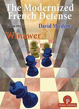 portada The Modernized French Defense Volume 1 Winawer: Winawer: (en Inglés)