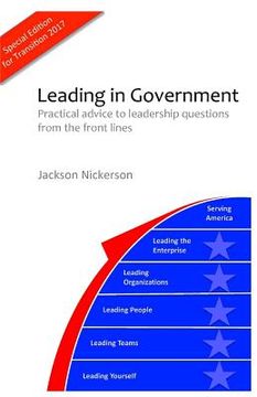 portada Leading in Government: Practical advice to leadership questions from the front lines (en Inglés)