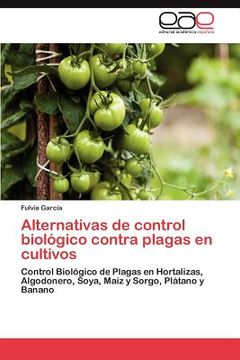 portada alternativas de control biol gico contra plagas en cultivos (en Inglés)