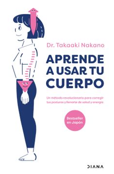 portada Aprende a usar tu cuerpo (in Spanish)