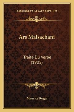 portada Ars Malsachani: Traite Du Verbe (1905) (en Francés)