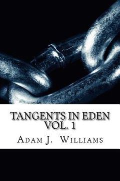 portada Tangents in Eden Volume 1 (en Inglés)