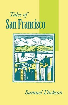 portada Tales of san Francisco: Comprising ‘San Francisco is Your Home,’ ‘San Francisco Kaleidoscope,’ ‘The Streets of san Francisco’ (en Inglés)