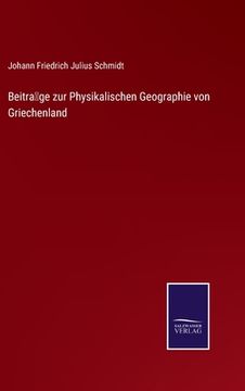 portada Beiträge zur Physikalischen Geographie von Griechenland (en Alemán)