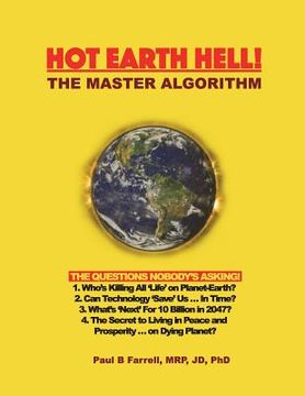 portada Hot Earth Hell! The Master Algorithm: The Questions Nobody's Asking! (in English)