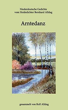 portada Arntedanz: Niederdeutsche Gedichte vom Heidedichter Bernhard Alldag (en Alemán)