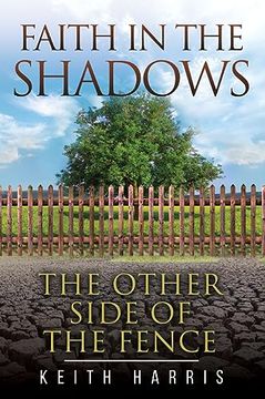 portada Faith in the Shadows: The Other Side of the Fence (in English)