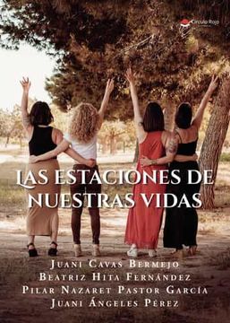 portada Las Estaciones de Nuestras Vidas (in Spanish)
