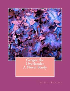 portada gregor the overlander a novel study (en Inglés)