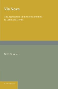 portada Via Nova: Or, the Application of the Direct Method to Latin and Greek (Cambridge Handbooks for Teachers) (en Inglés)