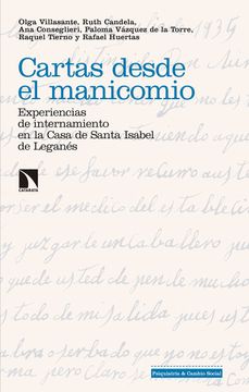 portada Cartas Desde el Manicomio: Experiencias de Internamiento en la Casa de Santa Isabel de Leganés (in Spanish)