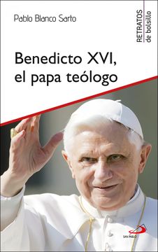 portada Benedicto Xvi, el Papa Teólogo