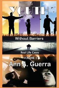 portada Youth: Without Barriers: Volume I: Real Life Cases (in English)