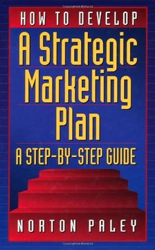 portada How to Develop a Strategic Marketing Plan: A Step-By-Step Guide