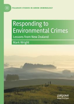 portada Responding to Environmental Crimes: Lessons from New Zealand (en Inglés)