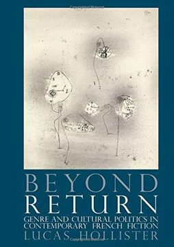 portada Beyond Return: Genre and Cultural Politics in Contemporary French Fiction (en Inglés)