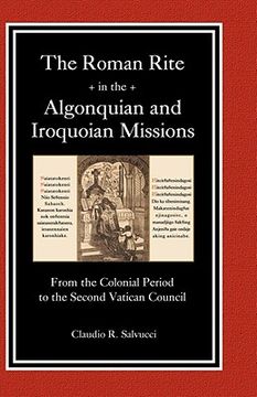 portada the roman rite in the algonquian and iroquoian missions (en Inglés)