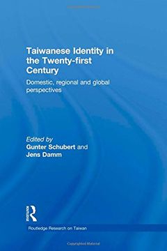 portada Taiwanese Identity in the 21St Century: Domestic, Regional and Global Perspectives (Routledge Research on Taiwan Series) (in English)