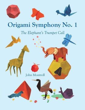 portada Origami Symphony no. 1: The Elephant'S Trumpet Call (in English)