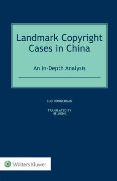 portada Landmark Copyright Cases in China: An In-Depth Analysis (in English)