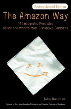 portada The Amazon Way: 14 Leadership Principles Behind the World's Most Disruptive Company