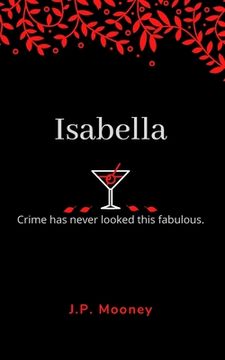 portada Isabella: Crime has never looked this fabulous (Book 1 in the Mated Fortune Series) (en Inglés)