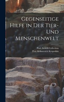 portada Gegenseitige Hilfe in Der Tier- Und Menschenwelt (in German)