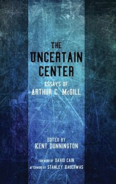 portada The Uncertain Center (en Inglés)